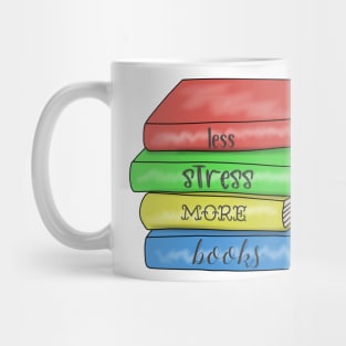 Less stress mor3mbooks Mug